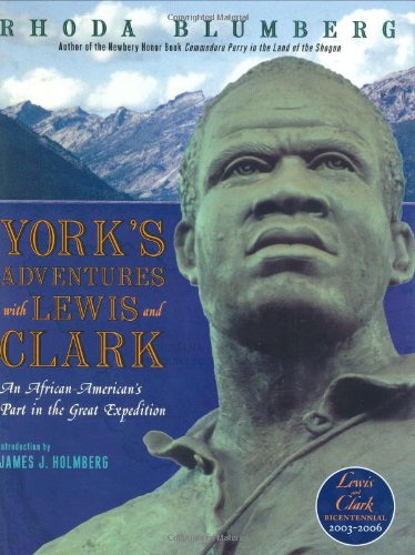 Beispielbild fr York's Adventures with Lewis and Clark : An African-American's Part in the Great Expedition zum Verkauf von Better World Books