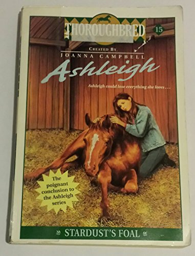 Ashleigh #15: Stardust's Foal (9780060091460) by Campbell, Joanna