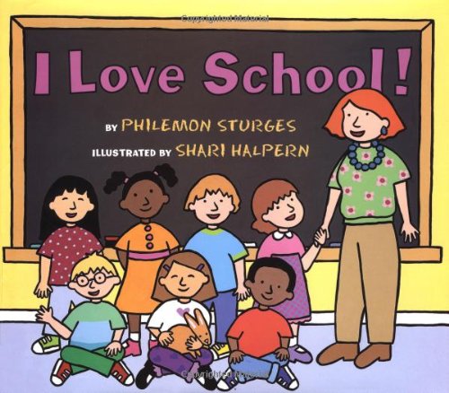 Beispielbild fr I Love School! zum Verkauf von Better World Books