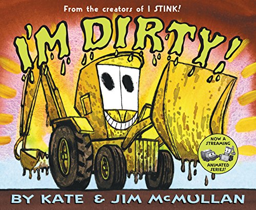9780060092931: I'm Dirty! (Kate and Jim Mcmullan)