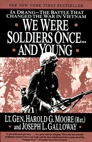 Stock image for We Were Soldiers Once. and Young: Ia Drang- The Battle That Changed the War in Vietnam for sale by Once Upon A Time Books