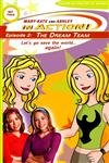 Immagine dell'editore per In Action #2: The Dream Team (MARY-KATE AND ASHLEY IN ACTION) venduto da BooksRun