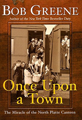 9780060093877: Once upon a Town: The Miracle of the North Platte Canteen
