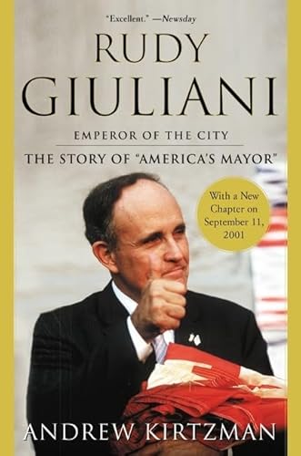 Stock image for Rudy Giuliani: Emperor of the City for sale by Wonder Book