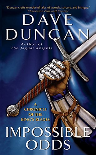 Beispielbild fr Impossible Odds: A Chronicle of the King's Blades (Tale of the King's Blades) zum Verkauf von Half Price Books Inc.