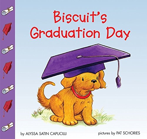 Stock image for Biscuit's Graduation Day for sale by GF Books, Inc.