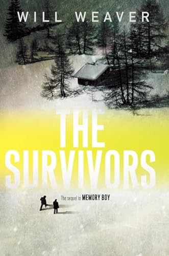 The Survivors (9780060094768) by Weaver, Will