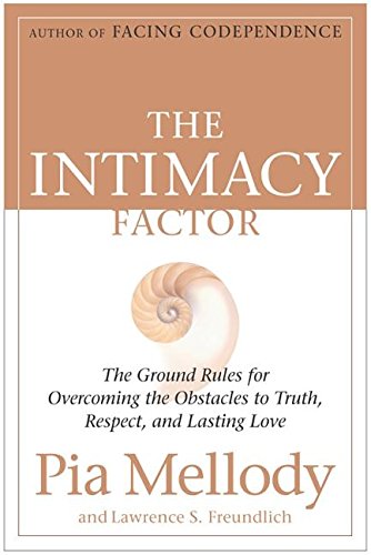 Beispielbild fr The Intimacy Factor: The Ground Rules for Overcoming the Obstacles to Truth, Respect, and Lasting Love zum Verkauf von Wonder Book