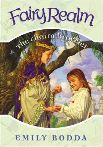 9780060095840: The Charm Bracelet (Fairy Realm)