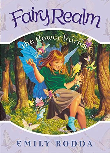 Fairy Realm #2: The Flower Fairies (9780060095871) by Rodda, Emily