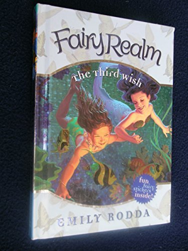Imagen de archivo de The Third Wish (Fairy Realm No. 3) a la venta por SecondSale
