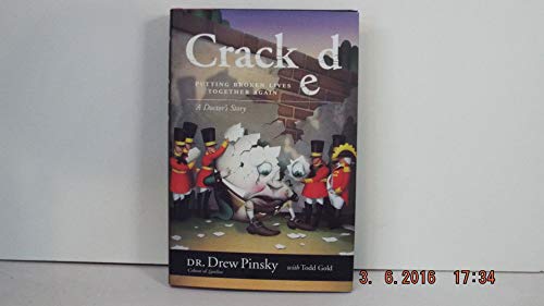 9780060096540: Cracked: Putting Broken Lives Together Again a Doctors Story