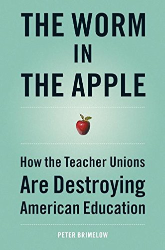 9780060096618: The Worm in the Apple: How the Teacher Unions Are Destroying American Education