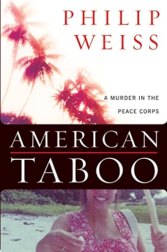 Beispielbild fr American Taboo : A Murder in the Peace Corps zum Verkauf von Better World Books