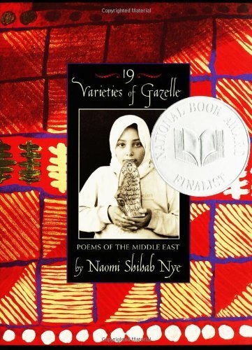 Stock image for 19 Varieties of Gazelle : Poems of the Middle East for sale by Better World Books