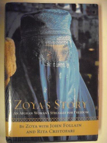 Stock image for Zoya's Story : An Afghan Woman's Struggle for Freedom for sale by Better World Books