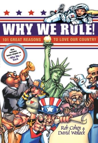 9780060099411: Why We Rule! 101 Great Reasons to Love Our Country