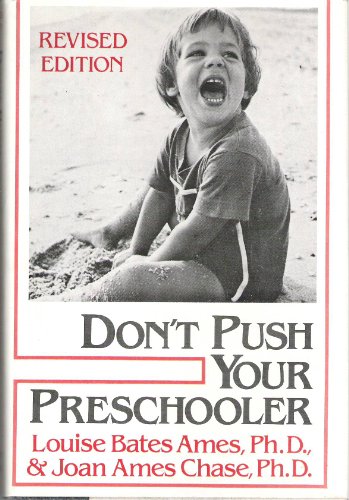 Beispielbild fr Don't Push Your Preschooler zum Verkauf von Better World Books