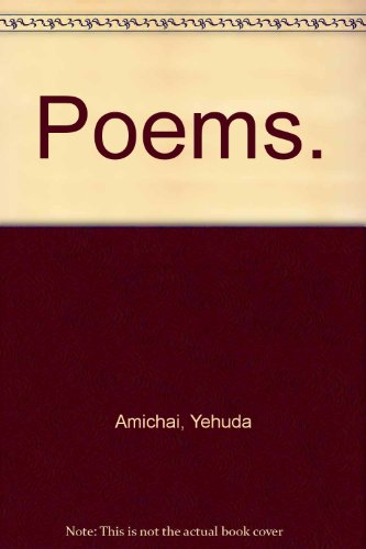 Poems. (English and Hebrew Edition) (9780060101114) by Amichai, Yehuda