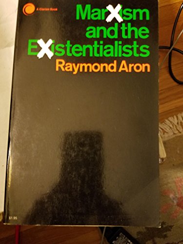 9780060101329: Marxism and the Existentialists.