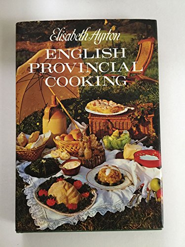 9780060101572: English Provincial Cooking