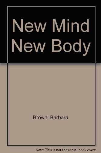 Stock image for New Mind New Body for sale by ThriftBooks-Dallas