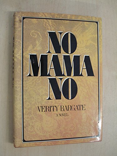 Stock image for No Mama No for sale by Willis Monie-Books, ABAA