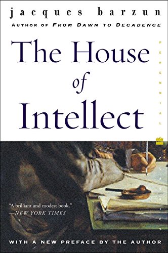 Beispielbild fr House of Intellect, The (Perennial Classics) zum Verkauf von HPB-Emerald