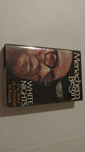 Beispielbild fr White Nights : The Story of a Prisoner in Russia zum Verkauf von Better World Books: West
