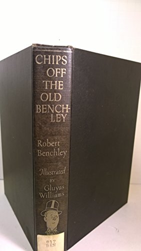 Beispielbild fr Chips Off the Old Benchley zum Verkauf von Neil Shillington: Bookdealer/Booksearch