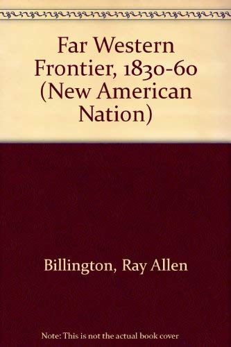 9780060103309: Far Western Frontier, 1830-60