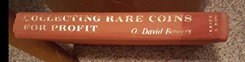 Collecting rare coins for profit (9780060104269) by Bowers, Q. David