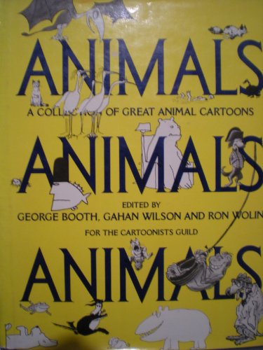 9780060104290: Animals, Animals, Animals: A Collection of Great Animal Cartoons