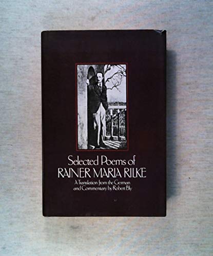 Stock image for Selected Poems of Rainer Maria Rilke (Robert Bly tr. and commentary) for sale by Lime Works: Books Art Music Ephemera Used and Rare