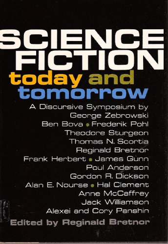 Beispielbild fr Science Fiction Today and Tomorrow: A Discursive Symposium zum Verkauf von ThriftBooks-Atlanta