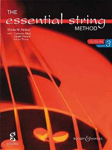 Beispielbild fr Sheila Mary Nelson: The Essential String Method Vol. 3: Violin: Instrumental zum Verkauf von WorldofBooks