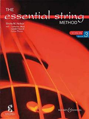 Stock image for Sheila Mary Nelson: The Essential String Method Vol. 3: Violin: Instrumental for sale by WorldofBooks