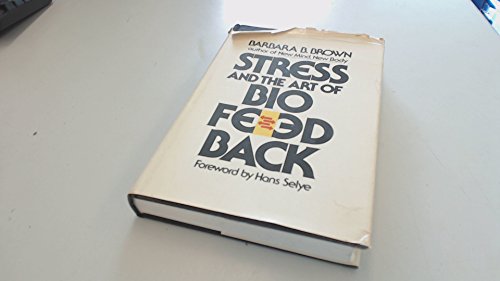 Imagen de archivo de Stress and the Art of Biofeedback a la venta por Better World Books