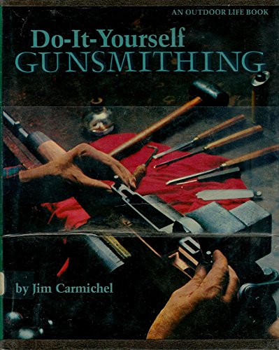 Stock image for Do-It-Yourself Gunsmithing for sale by SecondSale