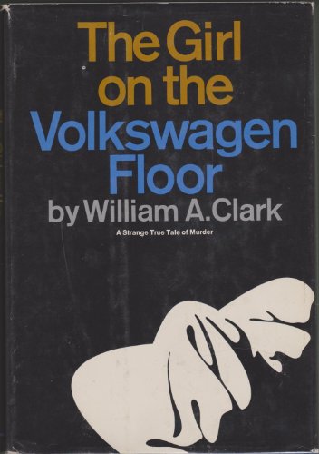 9780060107949: The girl on the Volkswagen floor,