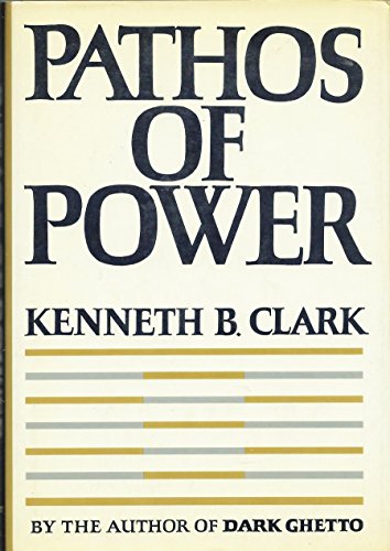 Imagen de archivo de Pathos of Power a la venta por ThriftBooks-Dallas