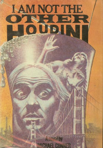 I am not the other Houdini