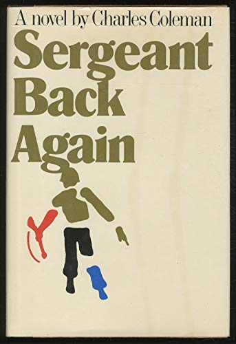 Beispielbild fr Sergeant Back Again zum Verkauf von Better World Books