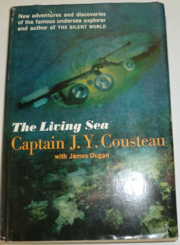 The Living Sea. (9780060108755) by Cousteau, Jacques Yves