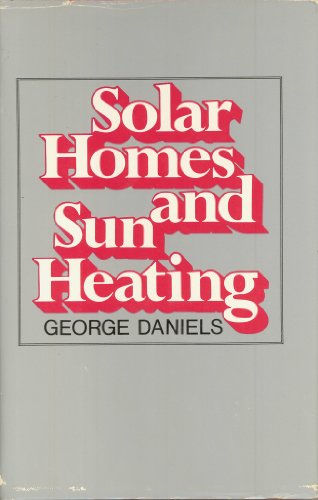Stock image for Solar Homes and Sun Heating for sale by Better World Books