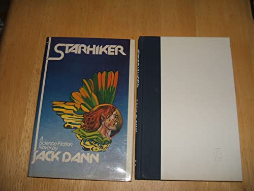 Starhiker: A Novel (9780060109585) by Dann, Jack