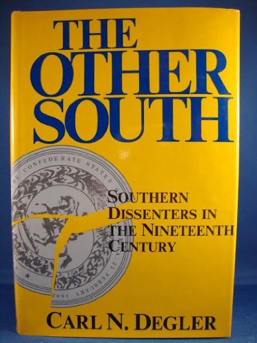 Beispielbild fr The other South: Southern dissenters in the nineteenth century zum Verkauf von Orion Tech