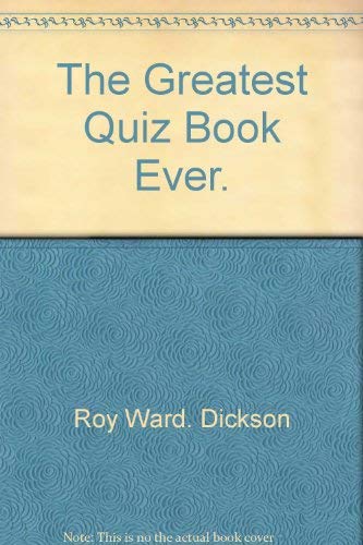 Imagen de archivo de The greatest quiz book ever a la venta por Green Street Books