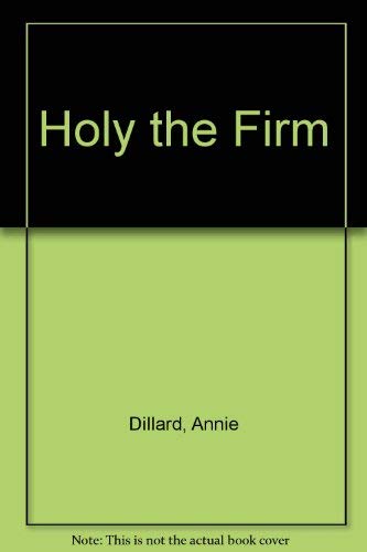 9780060110611: Holy the Firm