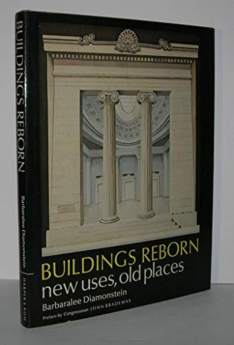 Beispielbild fr BUILDINGS REBORN NEW USES, OLD PLACES zum Verkauf von Riverow Bookshop